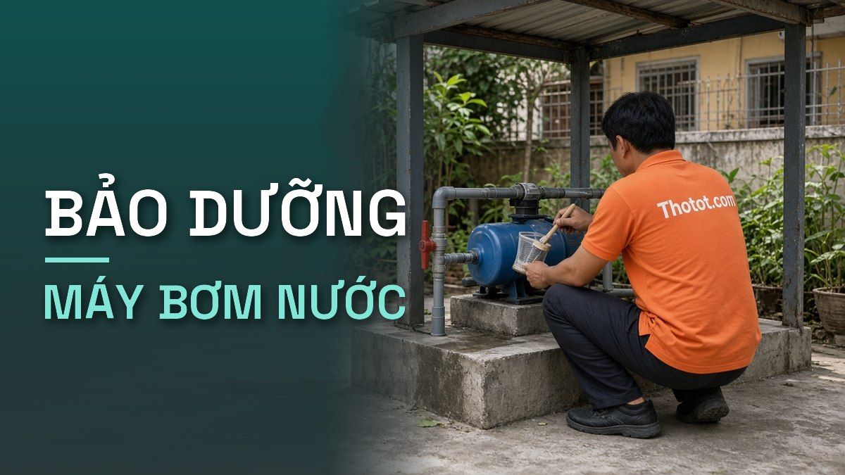 Cách bảo dưỡng máy bơm nước để hạn chế hư hỏng