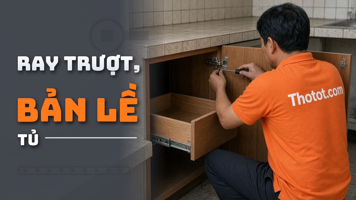 Chọn ray trượt, bản lề và phụ kiện tủ: Những điều cần biết