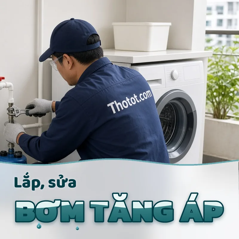 Lắp, sửa máy bơm tăng áp căn hộ chung cư