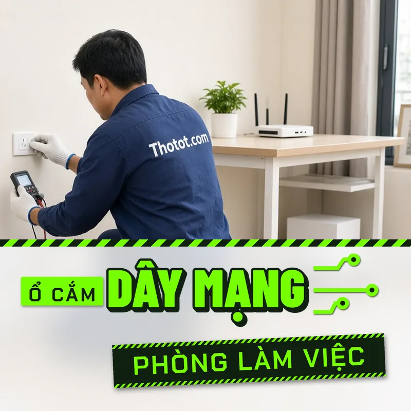 Lắp ổ cắm, dây mạng phòng làm việc căn hộ chung cư