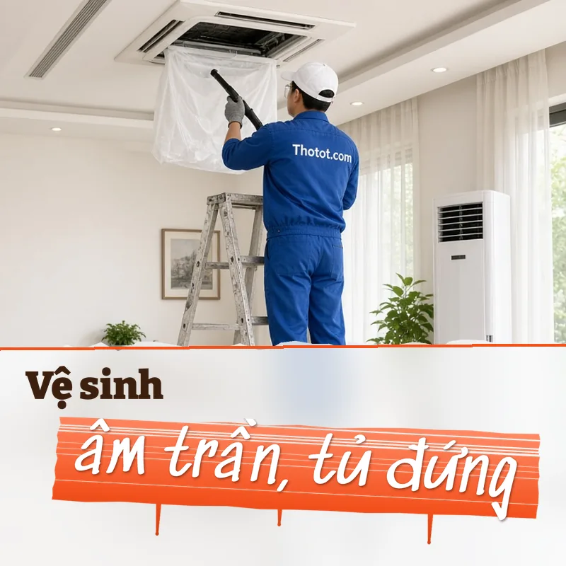 Vệ sinh máy lạnh âm trần, tủ đứng