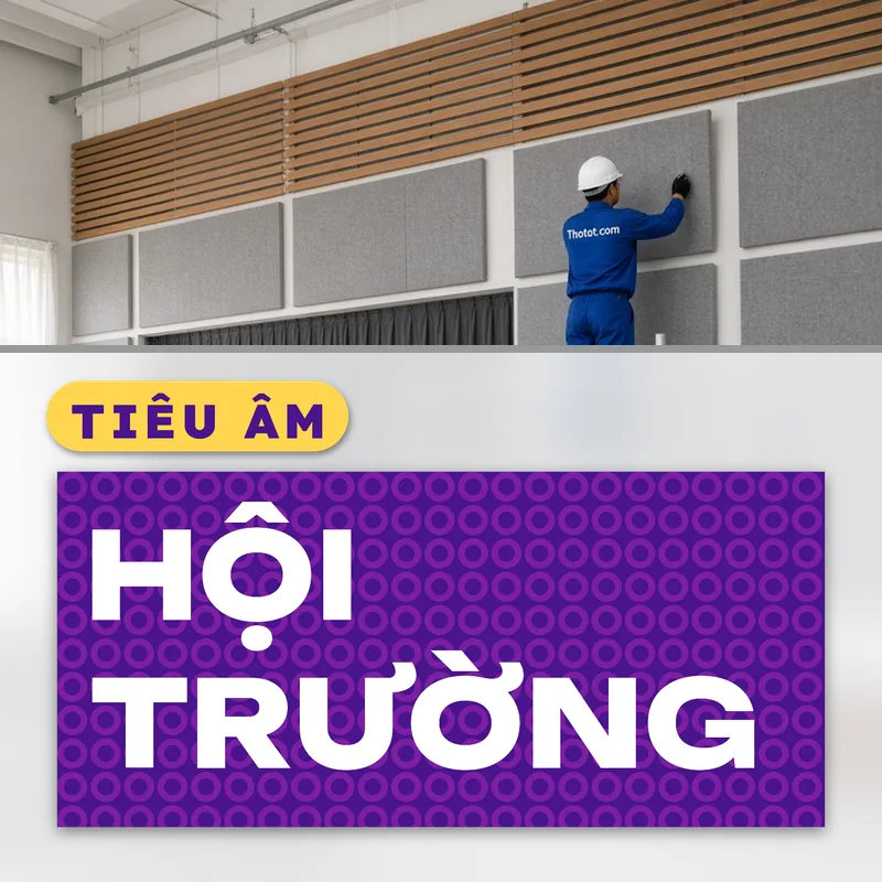 Ốp tiêu âm hội trường trường học