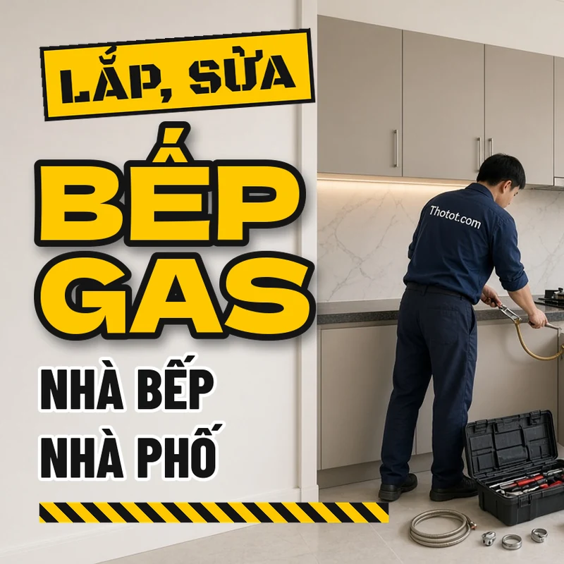 Lắp, sửa bếp gas nhà bếp nhà phố