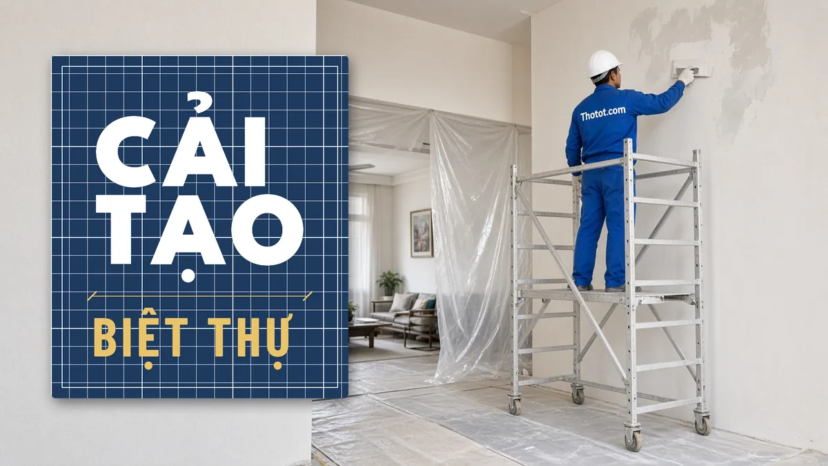 Cải tạo tổng thể biệt thự