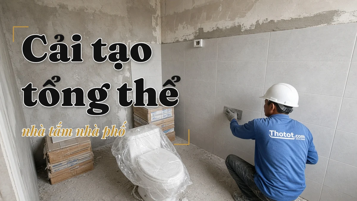 Cải tạo tổng thể nhà tắm nhà phố