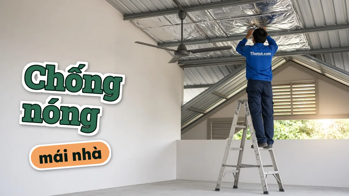 Chống nóng mái nhà vườn
