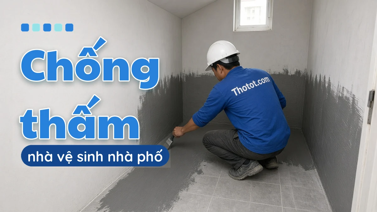 Chống thấm nhà vệ sinh nhà phố