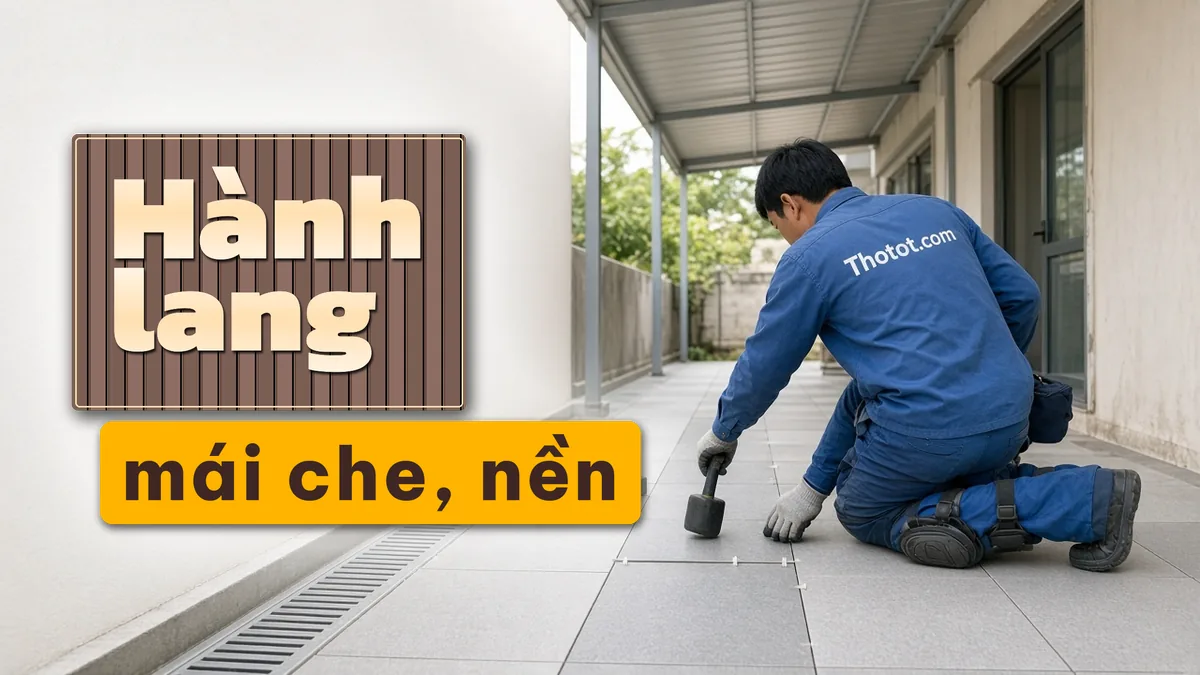 Làm mái che, lát nền hành lang hông nhà cấp 4