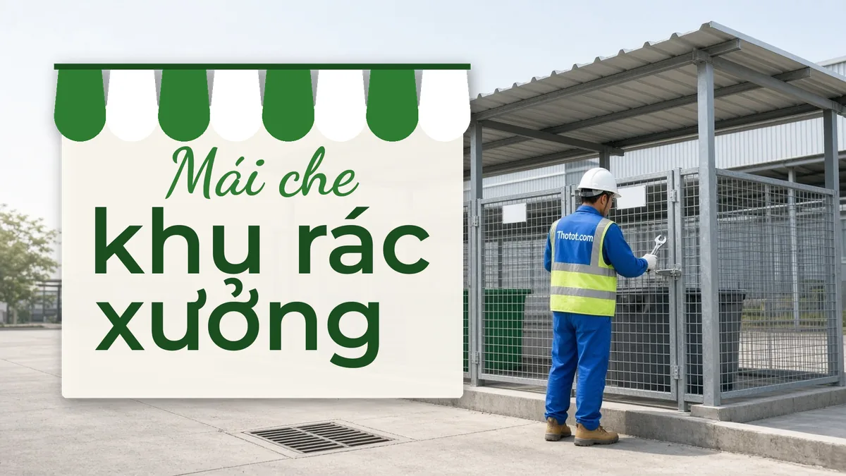 Làm mái che, nền khu rác thải nhà xưởng