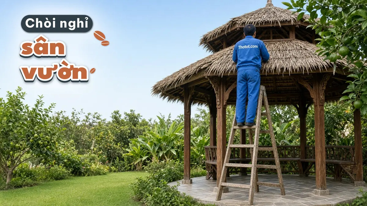 Làm, sửa chòi nghỉ sân vườn nhà vườn