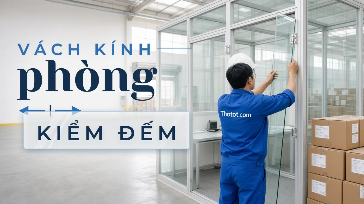 Làm vách kính phòng kiểm đếm nhà kho