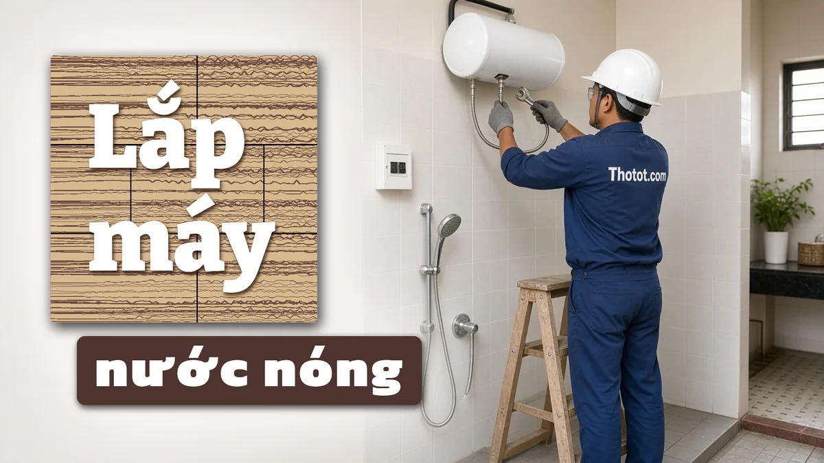 Lắp đặt máy nước nóng