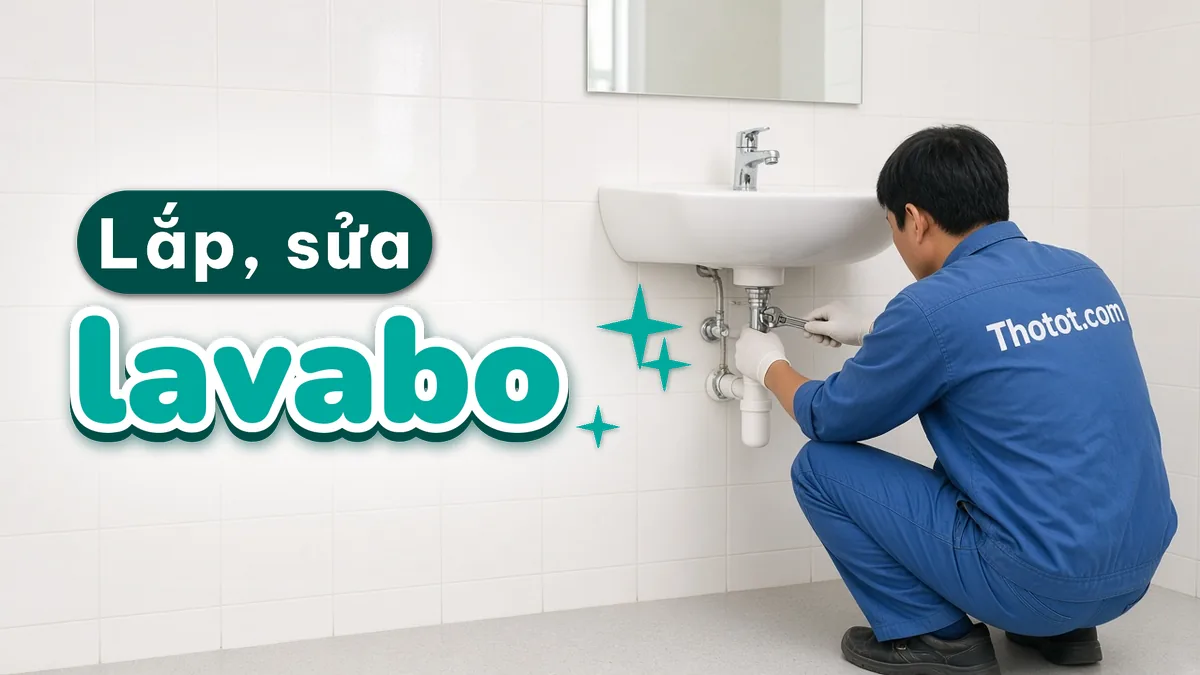 Lắp, sửa lavabo nhà vệ sinh cửa hàng