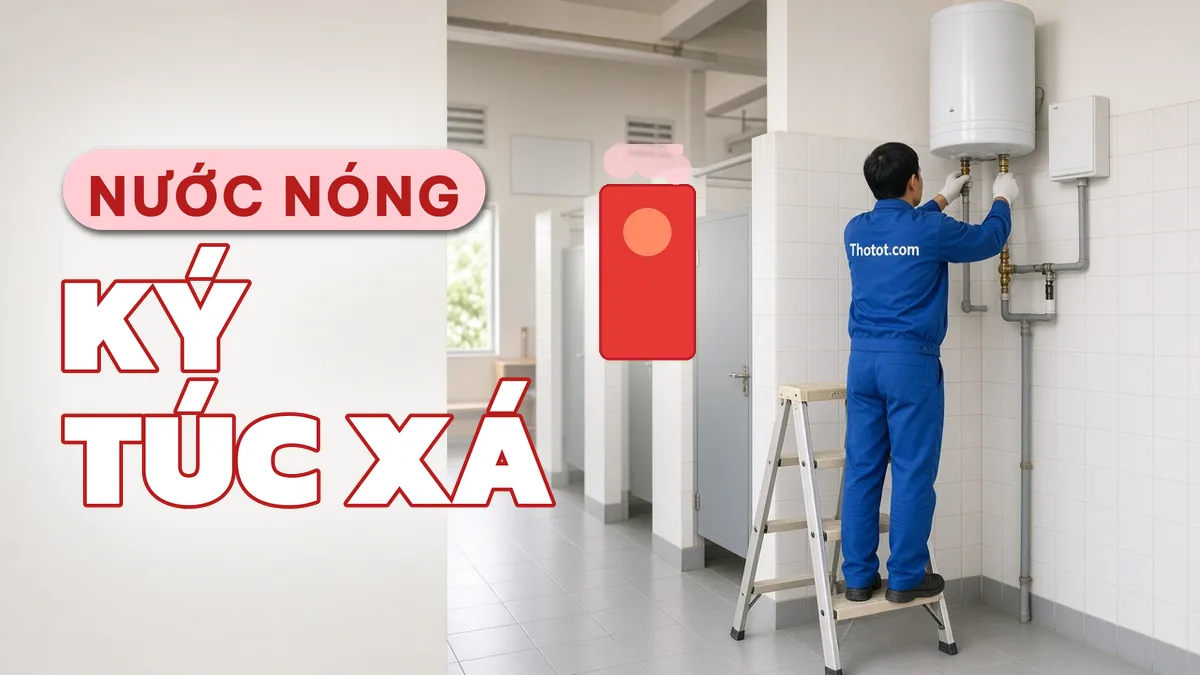 Lắp, sửa máy nước nóng ký túc xá trường học