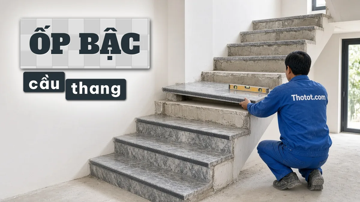 Ốp bậc cầu thang biệt thự