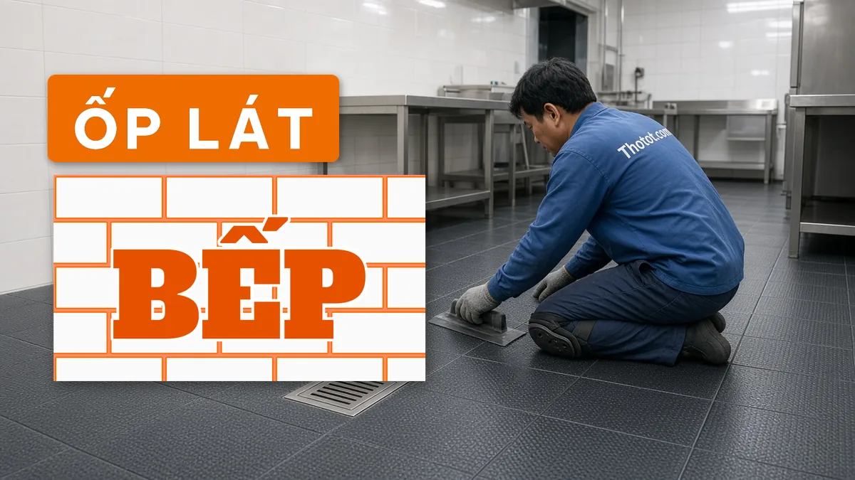 Ốp lát chống trơn bếp nhà hàng