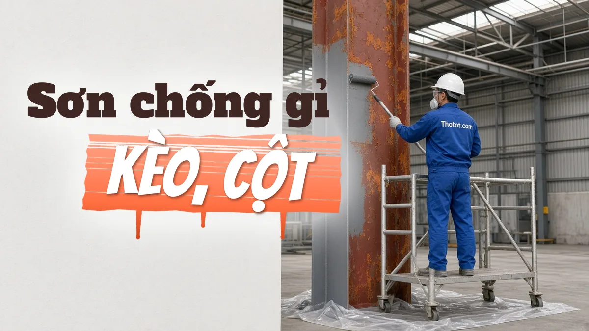 Sơn chống gỉ kèo, cột thép nhà xưởng