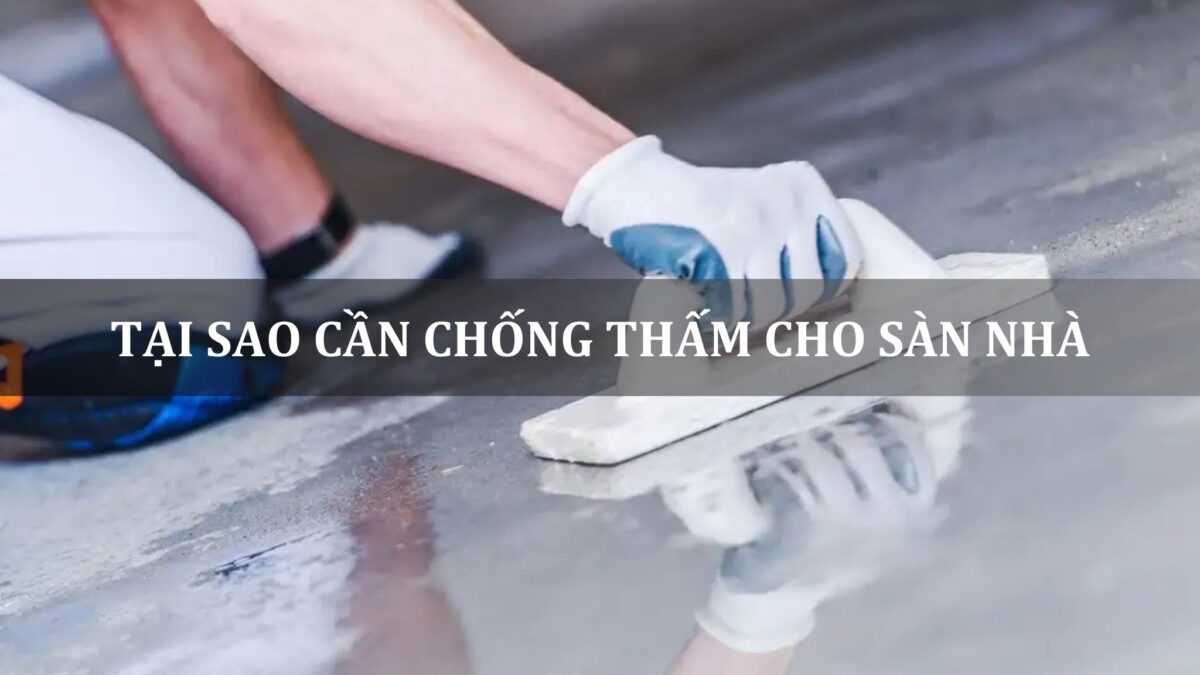 Xử lý thấm sàn nhà